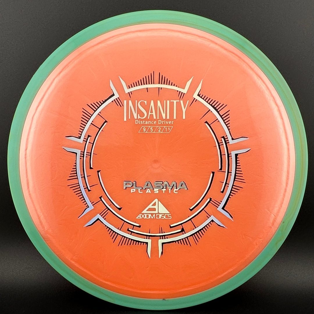 Plasma Insanity