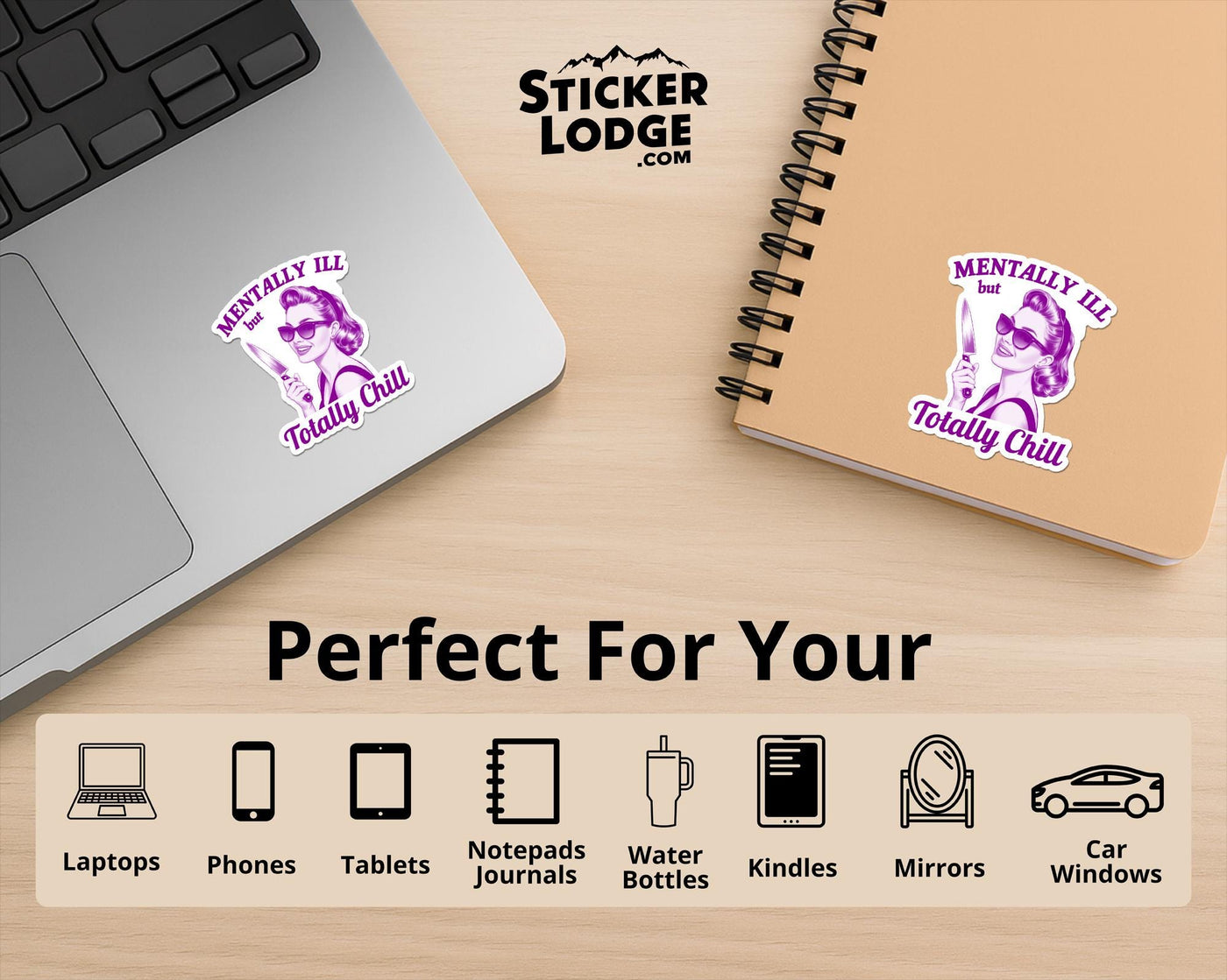 Mentally Ill but Totally Chill Vinyl Sticker